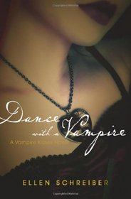 Dance with a Vampire (Vampire Kisses, Bk 4)