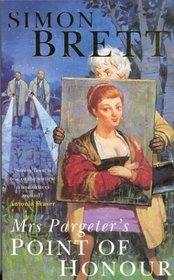 Mrs. Pargeter's Point of Honour (Mrs. Pargeter, Bk 6)