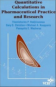 Quantitative Calculations in Pharmaceutical Practice and Research (Analytical Techniques in Clinical Chemistry and Laboratory Medicine)