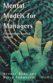 Mental Models for Managers (Century Business)