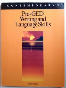 Pre-Ged Writing and Language Skills (Contemporary's Pre-Ged Series)