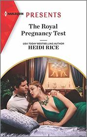 The Royal Pregnancy Test (Harlequin Presents, No 3858)