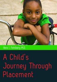 A Child's Journey Through Placement