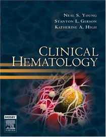 Clinical Hematology: Text with CD-ROM