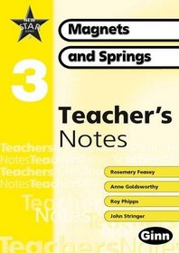 New Star Science 3: Magnets and Springs: Teacher's Notes