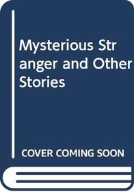 The Complete Works of Mark Twain: the Mysterious Stranger Vol 8