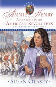 Annie Henry and the Redcoats (Adventures of the American Revolution, Bk 4)