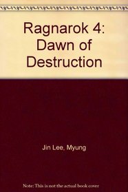 Ragnarok 4: Dawn of Destruction