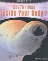What's Living Inside Your Body? (Hidden Life)