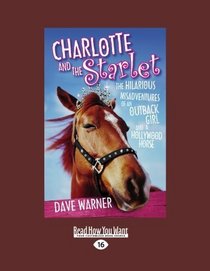 Charlotte and the Starlet (EasyRead Large Edition)