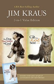 The Dog That Talked to God/The Cat That God Sent: 2-in-1 Value Edition
