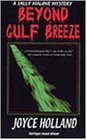 Beyond Gulf Breeze (A Sally Malone Mystery)