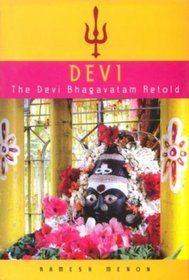 Devi: The Devi Bhagavatam Retold