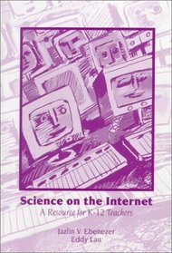 Science on the Internet: A Resource for K-12 Teachers