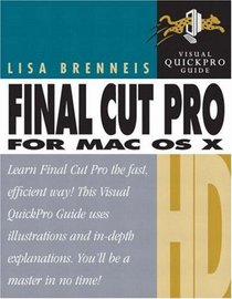 Final Cut Pro HD for Mac OS X : Visual QuickPro Guide (Visual Quickpro Guide)