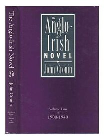 The Anglo-Irish Novel, 1900-1940