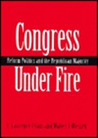 Congress Under Fire: Reform Politics and the Republican Majority