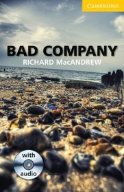 Bad Company Level 2 Elementary/Lower-intermediate with Audio CDs (2) (Cambridge English Readers)