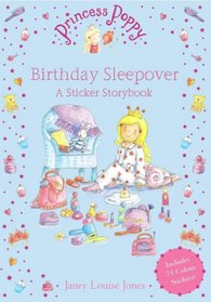 Princess Poppy: Birthday Sleepover A Sticker Story Book