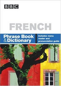 French: Phrase Book and Dictionary (Phrasebook)