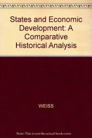 States and Economic Development: A Comparative Historical Analysis