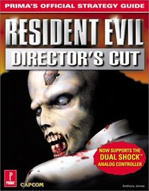 Resident Evil Director's Cut : Prima's Official Strategy Guide