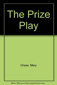 The Prize Play.