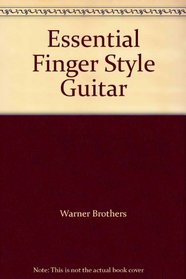 Essential Finger Style Guitar