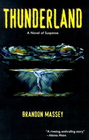 Thunderland: A Novel of Suspense