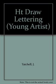 Ht Draw Lettering (Young Artist)