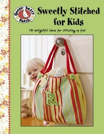 Sweetly Stitched For Kids (Leisure Arts #4746)