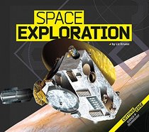 Space Exploration (Cutting-Edge Science and Technology)