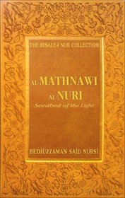 Al-Mathnawi al-Nuri: Seedbed of the Light (The Risale-i Nur Collection)