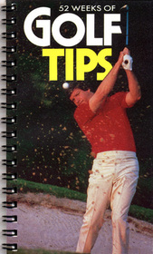 52 Weeks of Golf Tips