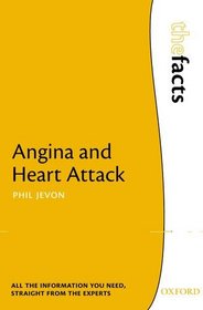 Angina and Heart Attack (The Facts)