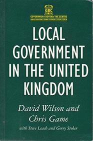Local Government in the United Kingdom (Government Beyond the Centre)