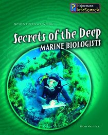 Secrets of the Deep: Marine Biologists