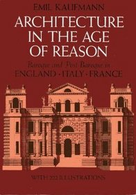 Architecture in the Age of Reason Baroque and Post-B