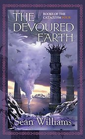 The Devoured Earth (The Books of the Cataclysm)
