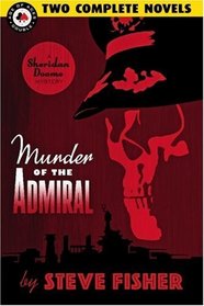 Murder of the Admiral / Murder of the Pigboat Skipper: Age of Aces Double