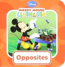 Disney Mickey Mouse Clubhouse: Opposites