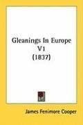 Gleanings In Europe V1 (1837)