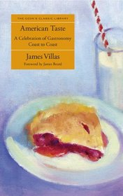 American Taste: A Celebration of Gastronomy Coast to Coast (The Cook's Classic Library)