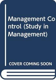 Management Control (Study in Management)