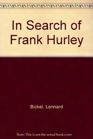 In Search of Frank Hurley