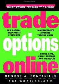 Trade Options Online (Wiley Online Trading for a Living)