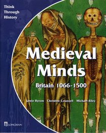 Medieval Minds: Student's Book (Set of 20) (Think Through History)