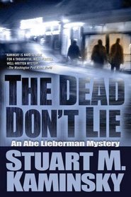 The Dead Don't Lie (Abe Lieberman, Bk 10)