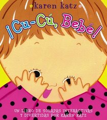Cu-C, Beb! (Peek-a-Baby) (Spanish Edition)