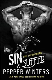 Sin & Suffer (Pure Corruption MC, Bk 2)
